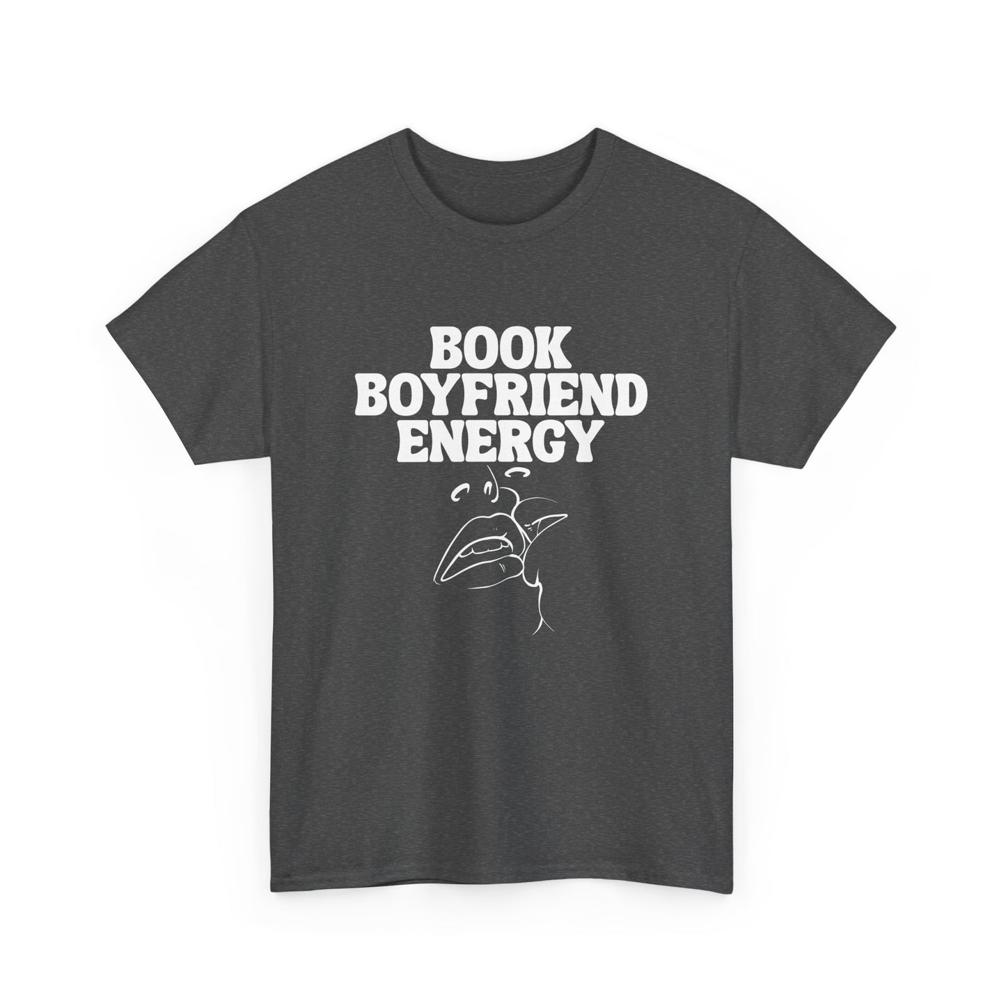 Book Boyfriend Energy Tee – Spicy BookTok T-Shirt for Romance Readers