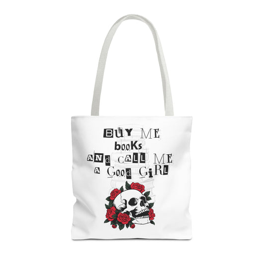 Buy Me Books and Call Me a Good Girl Tote – Spicy Bookish Tote Bag for Smut Readers