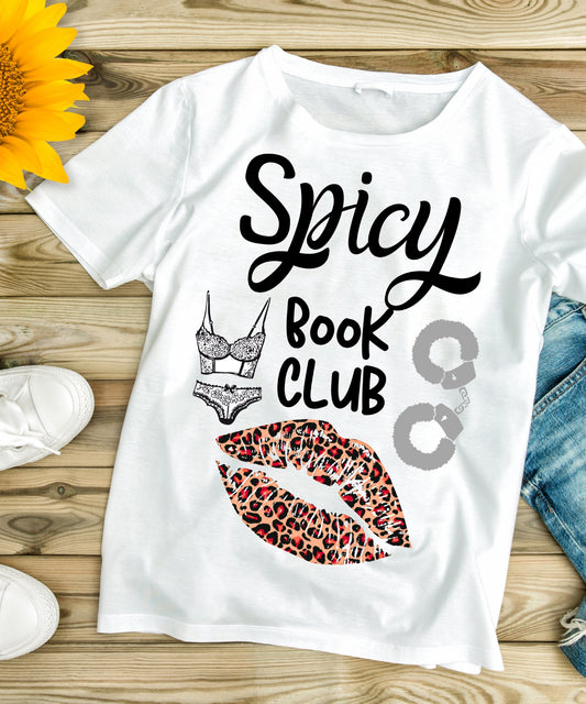 Spicy Book Club – T-Shirt for Smut-Loving Readers & BookTok Baddies