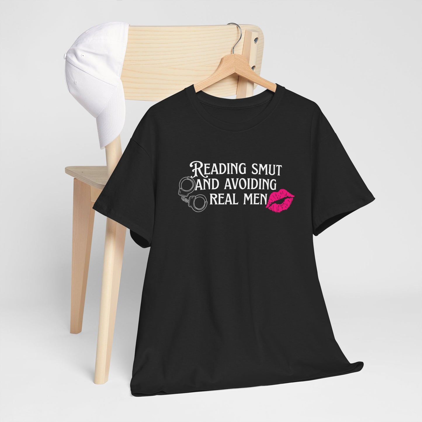 Reading Smut and Avoiding Real Men – Funny Book Lover Tee