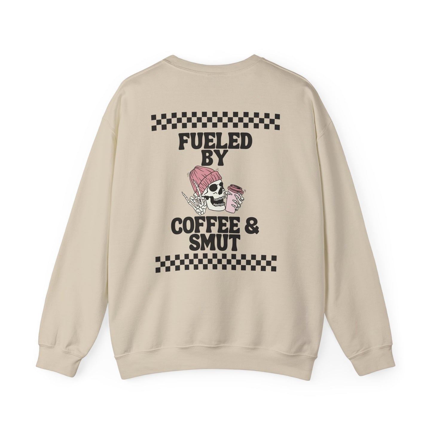 Fueled by Coffee and Smut Crewneck Sweatshirt – Spicy Book Lover Aesthetic