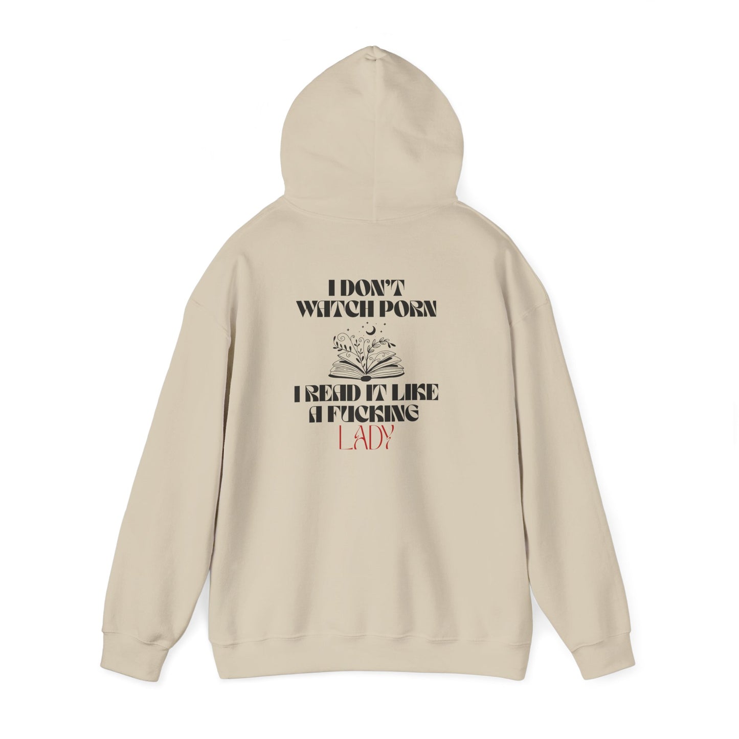 “I Don’t Watch Porn, I Read It Like a F*cking Lady” Hoodie – Smutty Book Club Edition