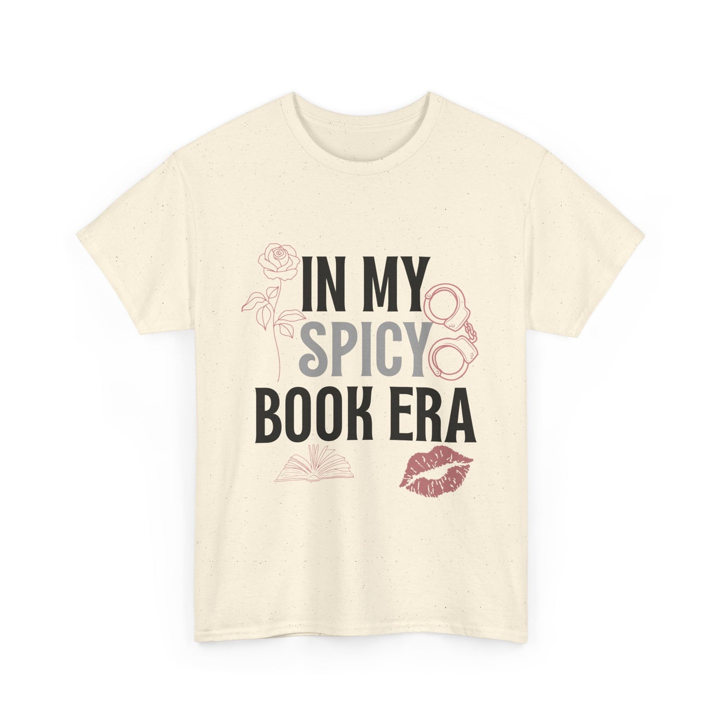In My Spicy Book Era – T-Shirt for Book Lovers & Smut Readers