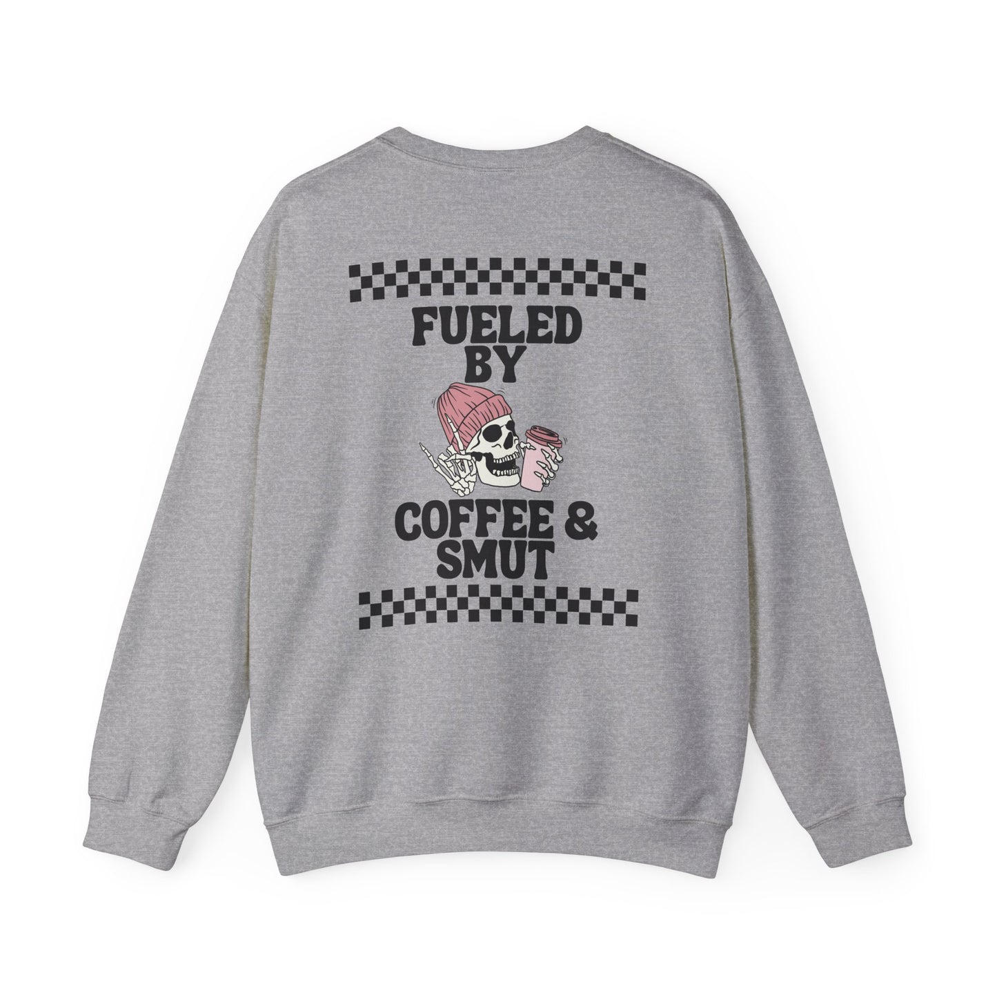 Fueled by Coffee and Smut Crewneck Sweatshirt – Spicy Book Lover Aesthetic